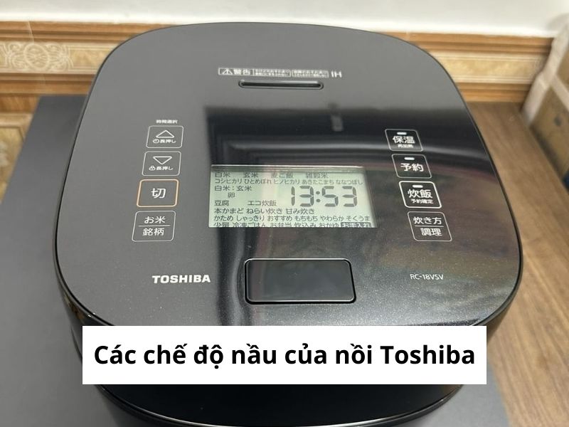 Các chế độ nấu của nồi cơm điện nội địa Nhật Toshiba RC