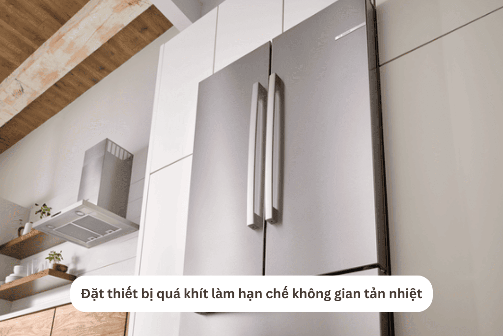 Đặt thiết bị sát tường làm hạn chế không gian tản nhiệt