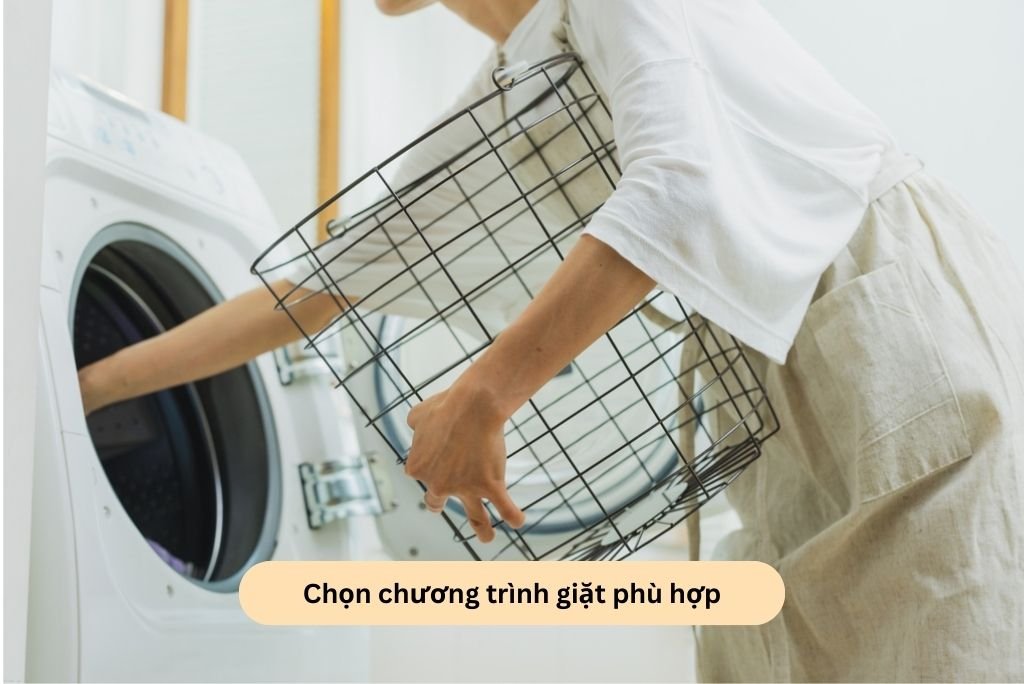 Chọn chương trình giặt phù hợp